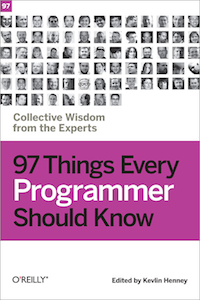 Cover of 97 Things Every Programmer Should Know