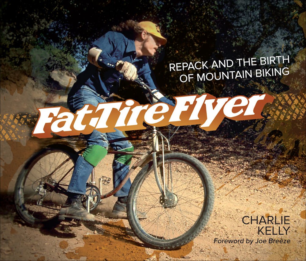 Book cover: Fat Tire Flyer: The True Story of Repack and the Invention of the Mountain Bike
