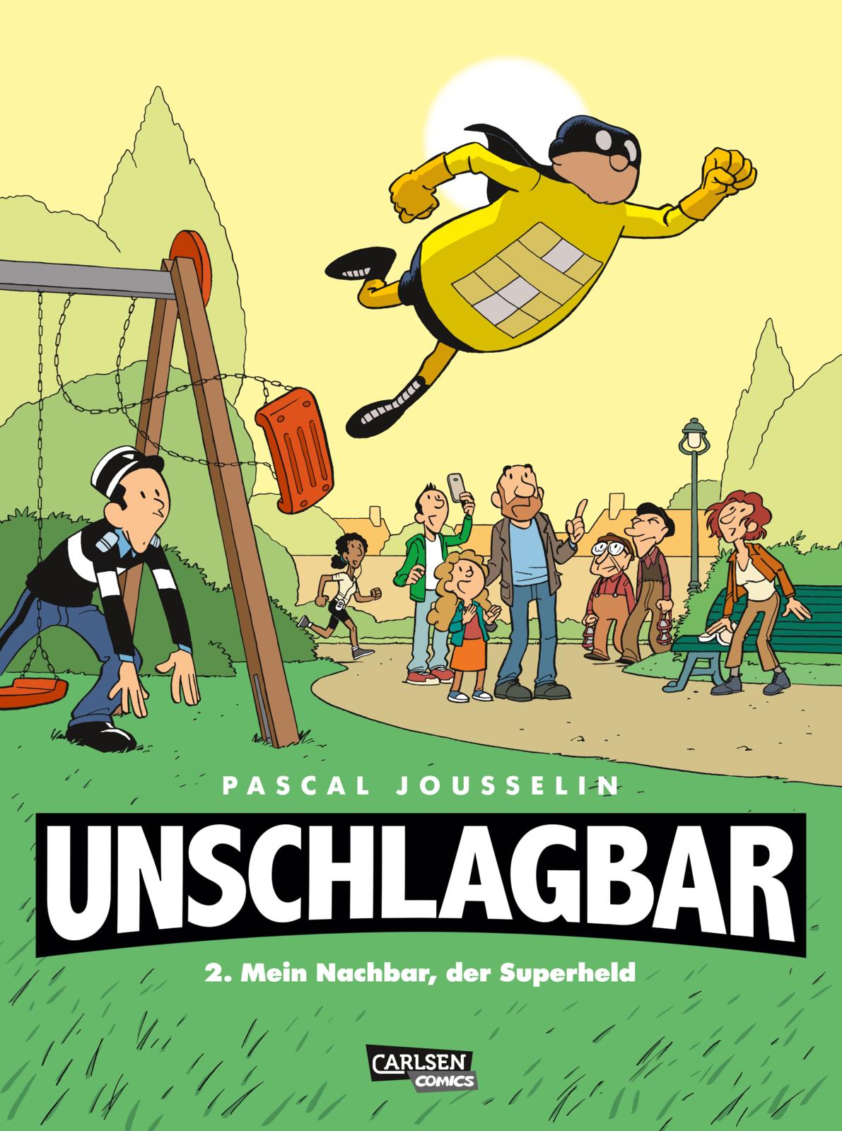 Book cover: Unschlagbar 2 – Mein Nachbar, der Superheld