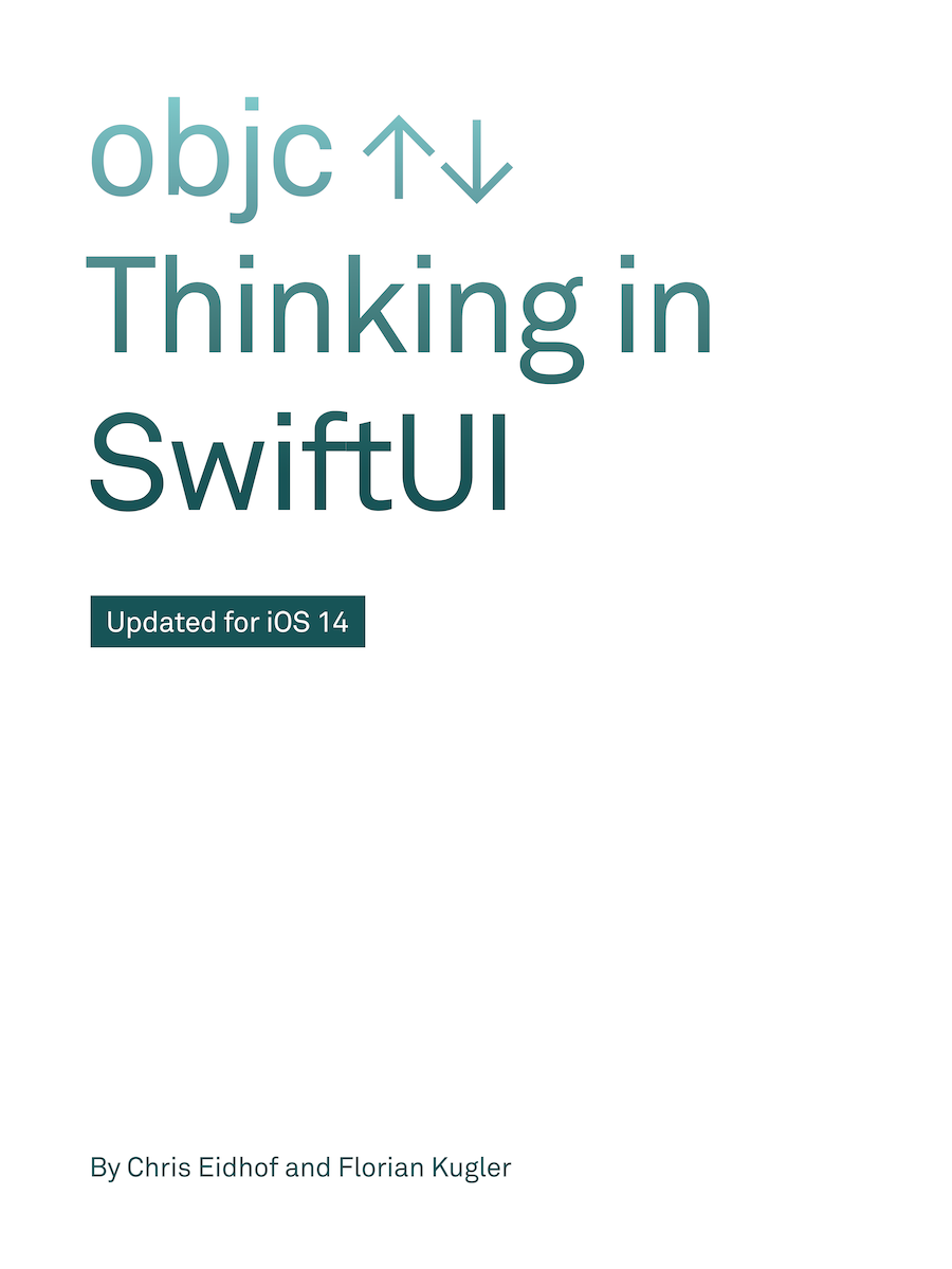 Book cover: Thinking in SwiftUI, by Chris Eidhof and Florian Kugler
